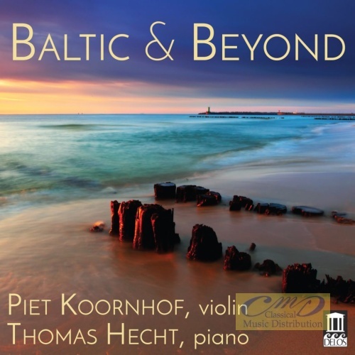 Baltic & Beyond -  Dvarionas/Kancheli; Pärt/Vasks